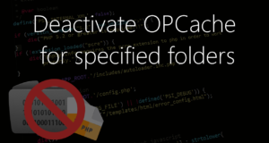 Deactivate OPCache per folder