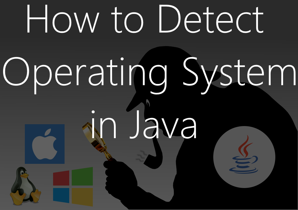 How to detect operating system in Java
